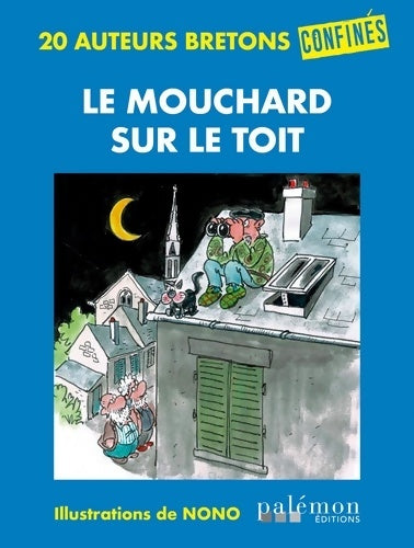 Livrenpoche : Le mouchard sur le toit - Jean Failler - Livre