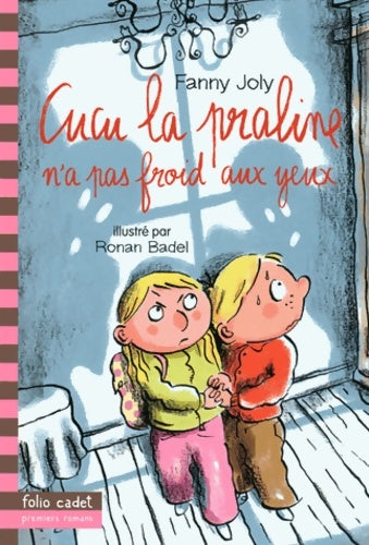 Livrenpoche : Cucu la praline Tome VII : Cucu la praline n'a pas froid aux yeux - Fanny Joly - Livre