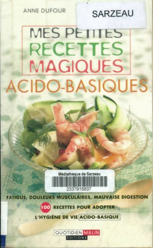 Livrenpoche : Mes petites recettes magiques acido-basiques - Anne Dufour - Livre