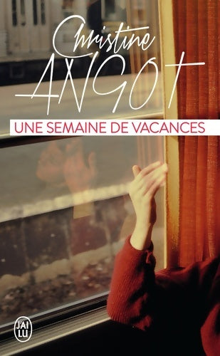 Livrenpoche : Une semaines de vacances - Christine Angot - Livre