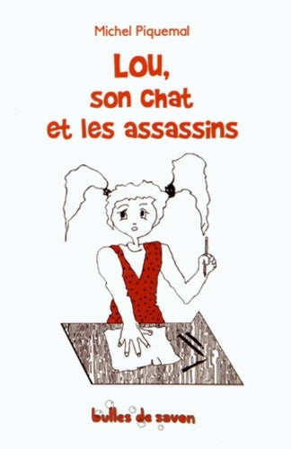 Livrenpoche : Lou, son chat et les assassins - Michel Piquemal - Livre