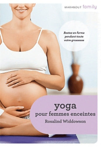 Livrenpoche : Yoga pour femme enceinte - Rosalind Widdowson - Livre