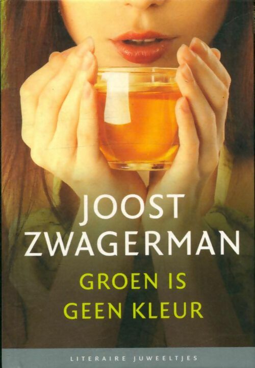 Livrenpoche : Groen is geen kleur - Joost Zwagerman - Livre