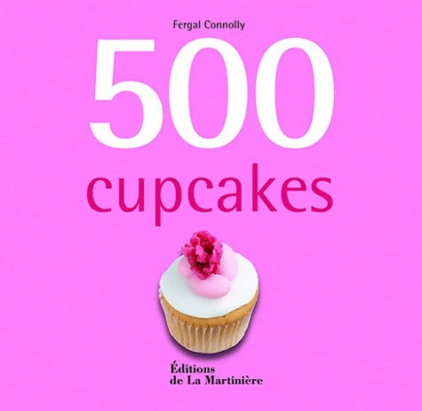 Livrenpoche : 500 cupcakes - Fergal Connolly - Livre