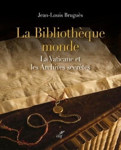 Livrenpoche : La bibliothèque monde - Jean-Louis Bruguès - Livre