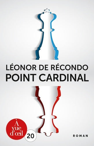 Livrenpoche : Point cardinal - Léonor De Recondo - Livre