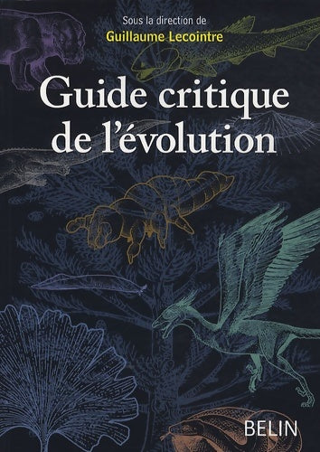 Livrenpoche : Guide critique de l'évolution - Corinne Fortin - Livre