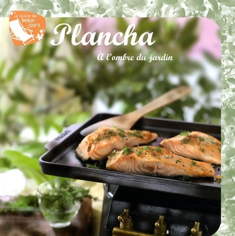 Livrenpoche : Plancha : A l'ombre du jardin - Philippe Chavannes - Livre