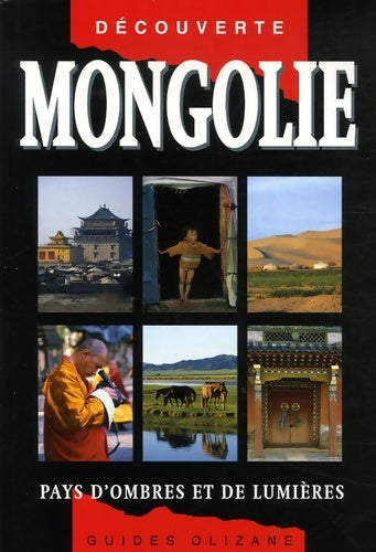 Livrenpoche : Mongolie : Pays d'ombres et de lumières - Gaëlle Lacaze - Livre
