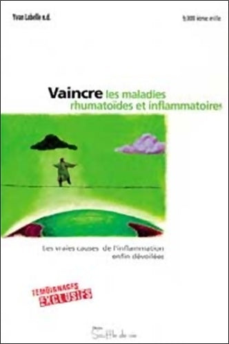 Livrenpoche : Vaincre les maladies rhumatoïdes et inflam - Yvan Labelle - Livre