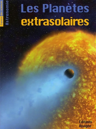 Livrenpoche : Les planetes extra-solaires - Bruno Mauguin - Livre