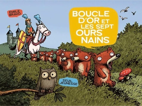 Livrenpoche : Boucle d'or et les sept ours nains - Emile Bravo - Livre