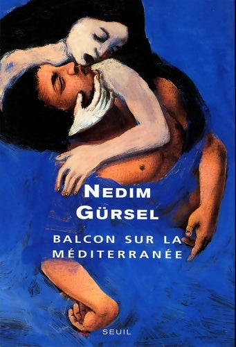 Livrenpoche : Balcon sur la méditerranée - Nedim Gürsel - Livre