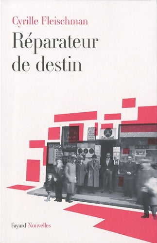 Livrenpoche : Réparateur de destin - Cyrille Fleischman - Livre