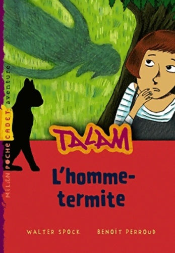 Livrenpoche : Talam Tome IV : L'homme-termite - Walter Spock - Livre