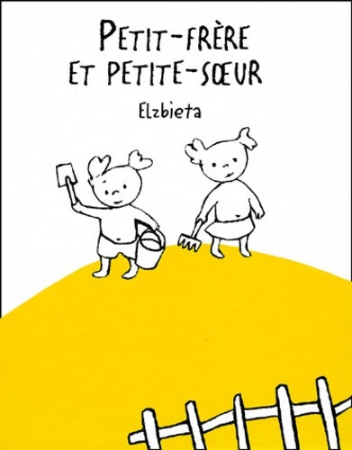 Livrenpoche : Petit-frère et petite-soeur - Elzbieta - Livre