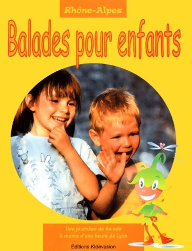Livrenpoche : Balades pour les enfants. Rhône-Alpes - Collectif - Livre