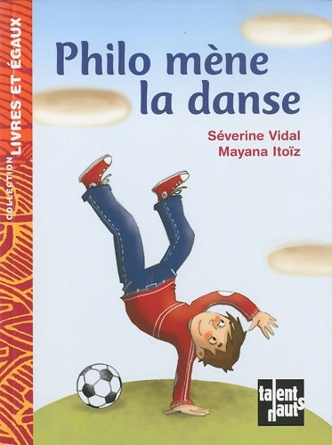 Livrenpoche : Philo mène la danse - Séverine Vidal - Livre