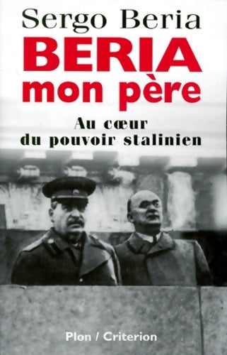 Livrenpoche : Beria mon pere. Au coeur du pouvoir stalinien - Sergo Beria - Livre