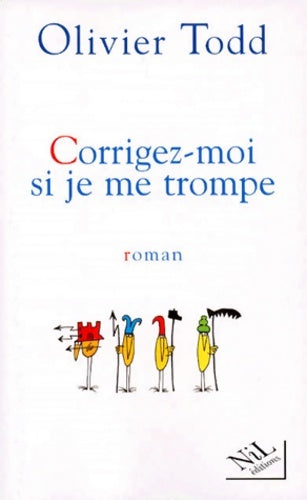 Livrenpoche : Corrigez-moi si je me trompe - Olivier Todd - Livre