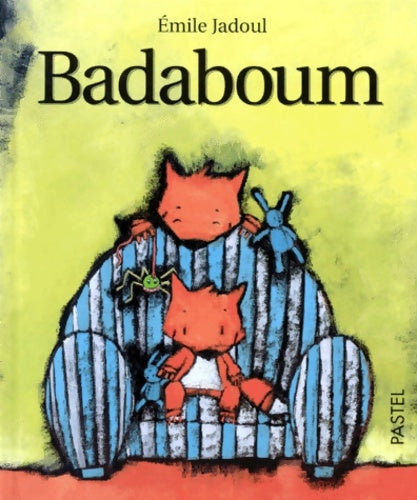 Livrenpoche : Badaboum - Jadoul A‰mile - Livre