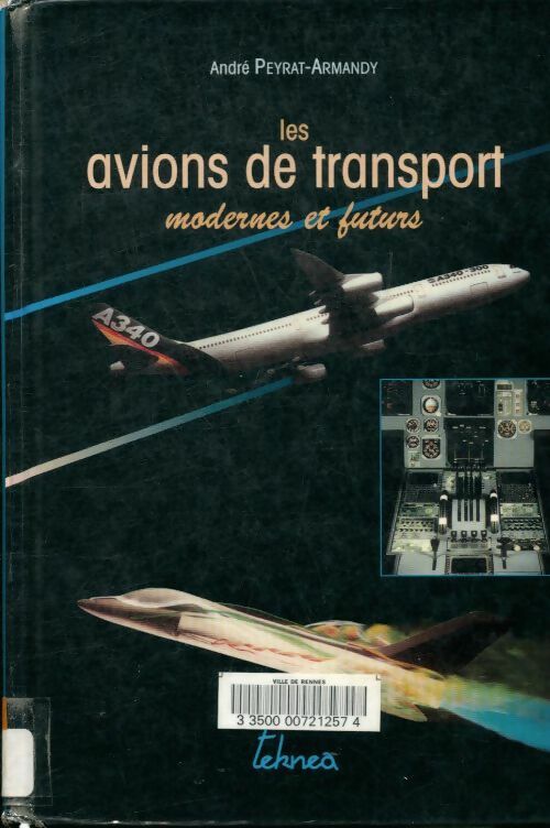 Livrenpoche : Les avions de transport modernes & futurs - André Peyrat-Armandy - Livre