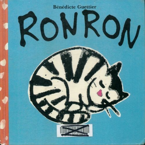 Livrenpoche : Ronron - Guettier Bénédicte - Livre