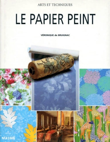 Livrenpoche : Le papier peint - Véronique De Bruignac-La Hougue - Livre