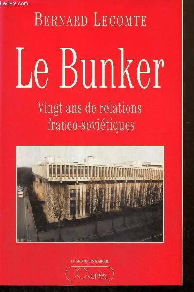 Livrenpoche : Le bunker - B. Lecomte - Livre