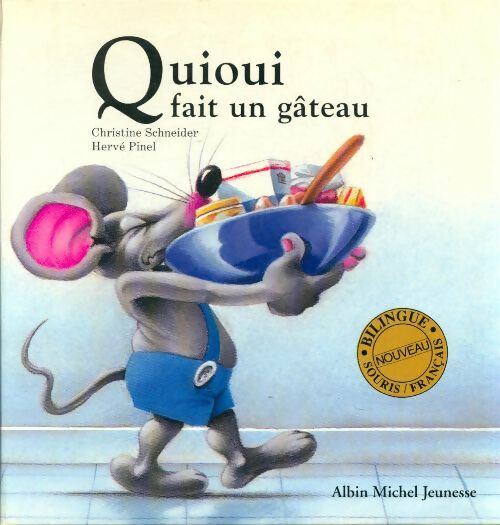 Livrenpoche : Quioui fait un gâteau - Schneider - Livre