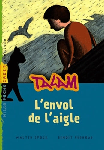 Livrenpoche : Talam Tome II : L'envol de l'aigle - Walter Spock - Livre