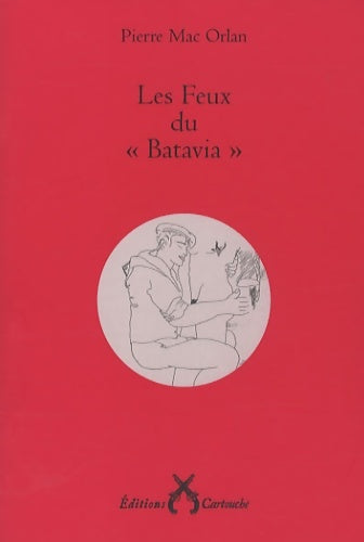 Livrenpoche : Les feux du Batavia - Pierre Mac Orlan - Livre