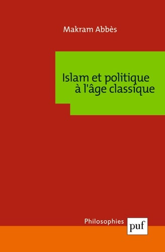 Livrenpoche : Islam et politique à l'âge classique - Makram Abbès - Livre