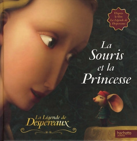 Livrenpoche : La souris et la princesse - Disney - Livre
