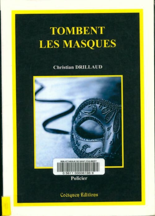 Livrenpoche : Tombent les masques - Christian Drillaud - Livre