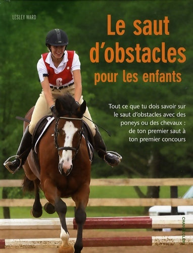 Livrenpoche : Le saut d obstacles pour les enfants - Lesley Ward - Livre