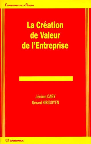 Livrenpoche : La création de valeur de l'entreprise - Jérôme Caby - Livre