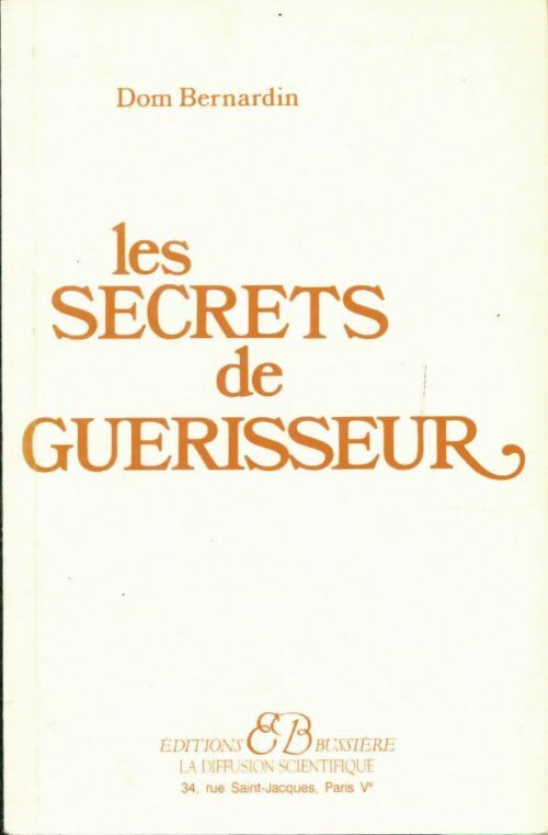 Livrenpoche : Les secrets de guérisseur - Dom Bernardin - Livre