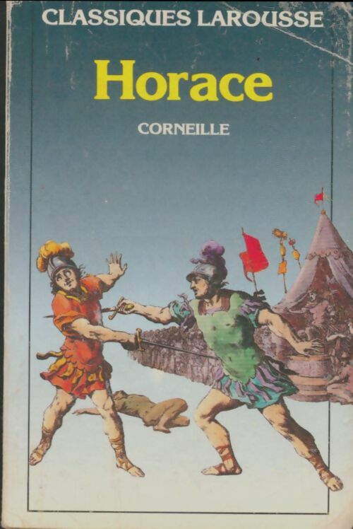 Livrenpoche : Corneille horace - Pierre Corneille - Livre