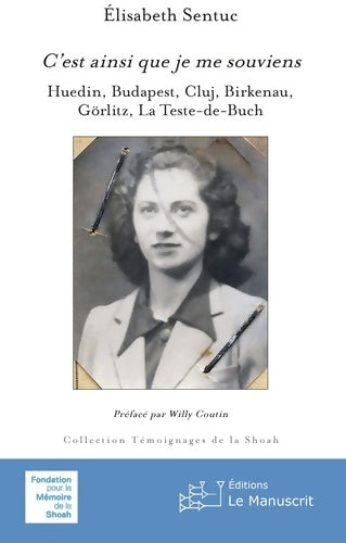 Livrenpoche : C'est ainsi que je me souviens - Élisabeth Sentuc - Livre