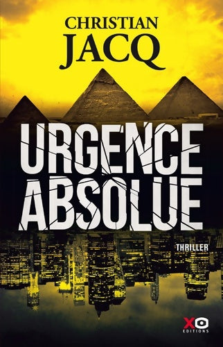 Livrenpoche : Urgence absolue - Christian Jacq - Livre