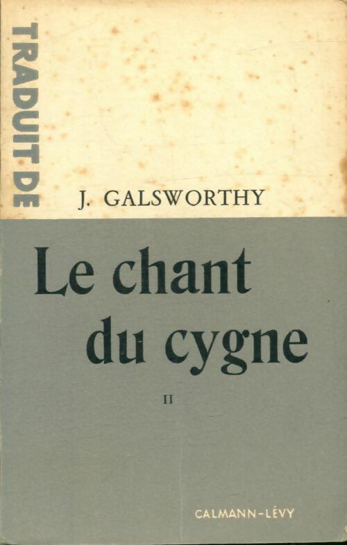 Livrenpoche : Le chant du cygne Tome II - John Galsworthy - Livre