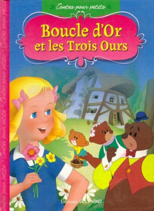 Livrenpoche : Boucle d'or et les trois ours - Van Gool - Livre