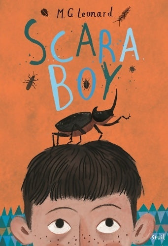 Livrenpoche : Scaraboy (scaraboy 1) - M. G. Leonard - Livre