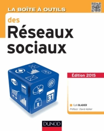 Livrenpoche : La boîte à outils des réseaux sociaux - 3e éd - Cyril Bladier - Livre