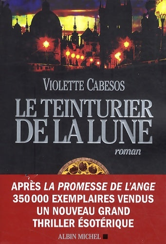 Livrenpoche : Le teinturier de la lune - Violette Cabesos - Livre