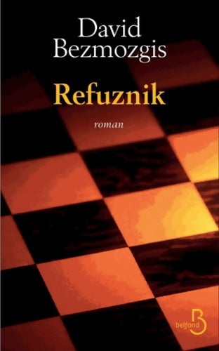 Livrenpoche : Refuznik - David Bezmozgis - Livre