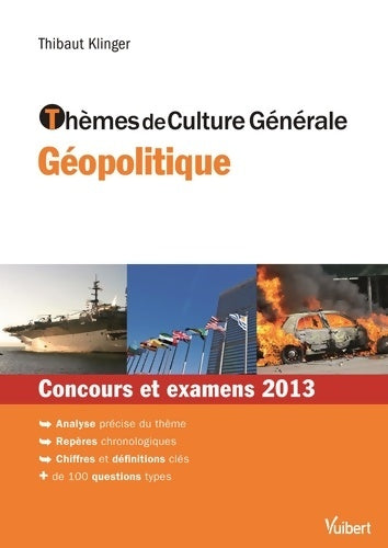 Livrenpoche : Thèmes de culture générale géopolitique 2012 pour le concours 2013 - Thibaut Klinger - Livre
