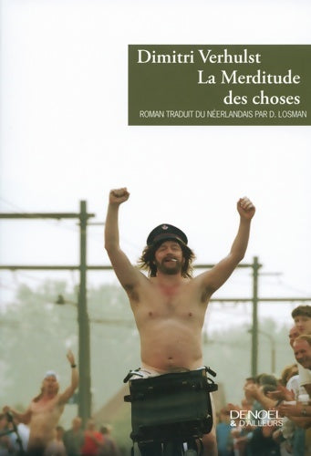 Livrenpoche : La merditude des choses - Dimitri Verhulst - Livre