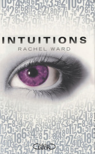 Livrenpoche : Intuitions Tome I - Rachel Ward - Livre
